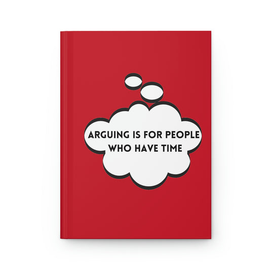 Arguing - Hardcover Journal Matte