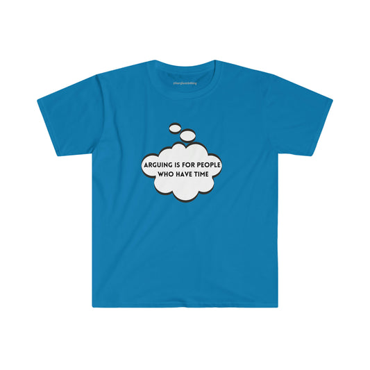 Arguing - Unisex Softstyle T-Shirt
